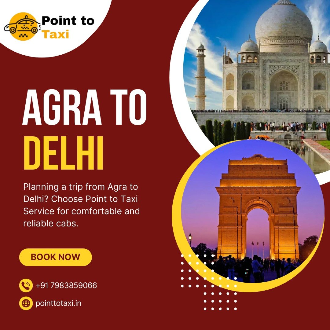 Agra to Delhi Taxi Service